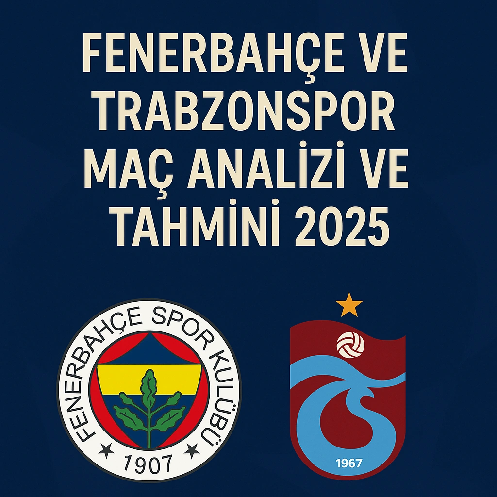 Maç Tahmini ve Bahis Önerisi